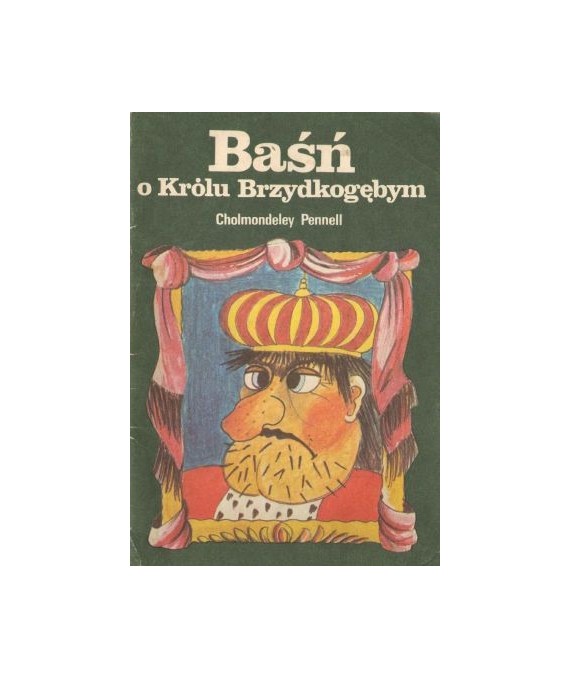 Baśń o królu Brzydkogębym