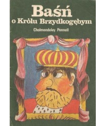 Baśń o królu Brzydkogębym