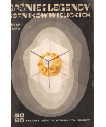 Baśnie i legendy górników wielickich