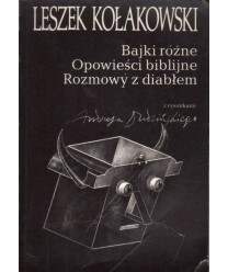 Bajki różne. Opowieści biblijne. Rozmowy z diabłem.