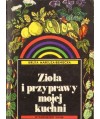 Zioła i przyprawy mojej kuchni