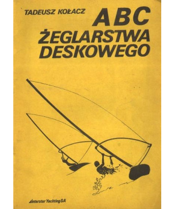 ABC żeglarstwa deskowego