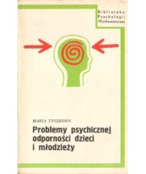 Problemy psychicznej odporności dzieci i młodzieży