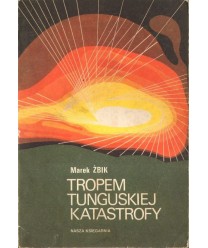 Tropem tunguskiej katastrofy
