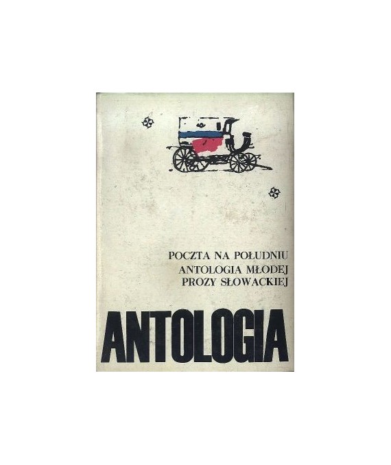Poczta na południu. Antologia młodej prozy słowackiej