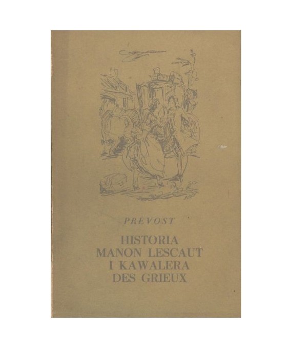 Historia Manon Lescaut i kawalera des Grieux