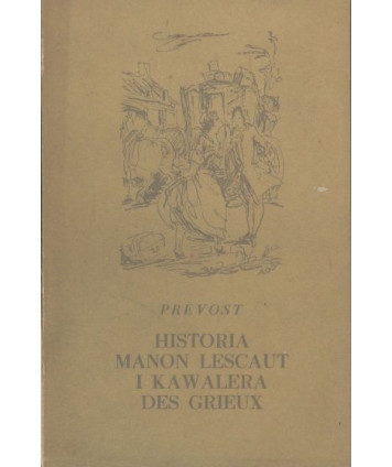 Historia Manon Lescaut i kawalera des Grieux