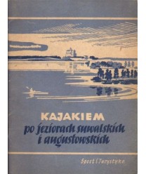 Kajakiem po jeziorach suwalskich i augustowskich