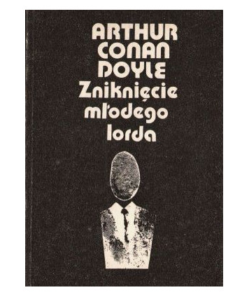 Zniknięcie młodego lorda. Opowiadania