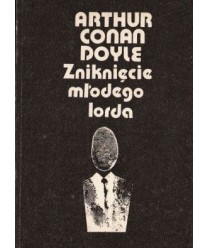 Zniknięcie młodego lorda. Opowiadania