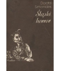 Śląski horror o diabłach, skarbnikach, utopcach i innych strachach