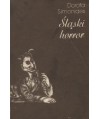 Śląski horror o diabłach, skarbnikach, utopcach i innych strachach