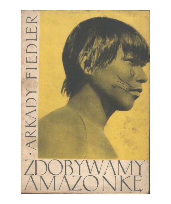 Zdobywamy Amazonkę