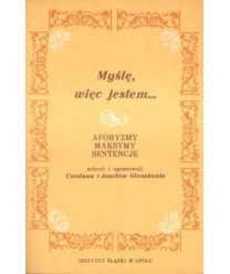 Myślę, więc jestem... Aforyzmy, maksymy, sentencje