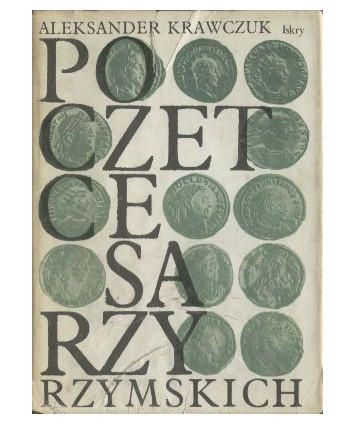 Poczet cesarzy rzymskich. Dominat