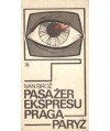 Pasażer ekspresu Praga-Paryż