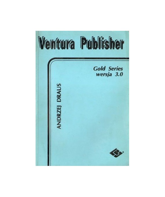 Ventura Publisher. Gold Series wersja 3.0