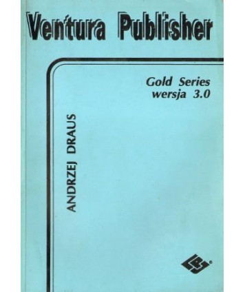 Ventura Publisher. Gold Series wersja 3.0