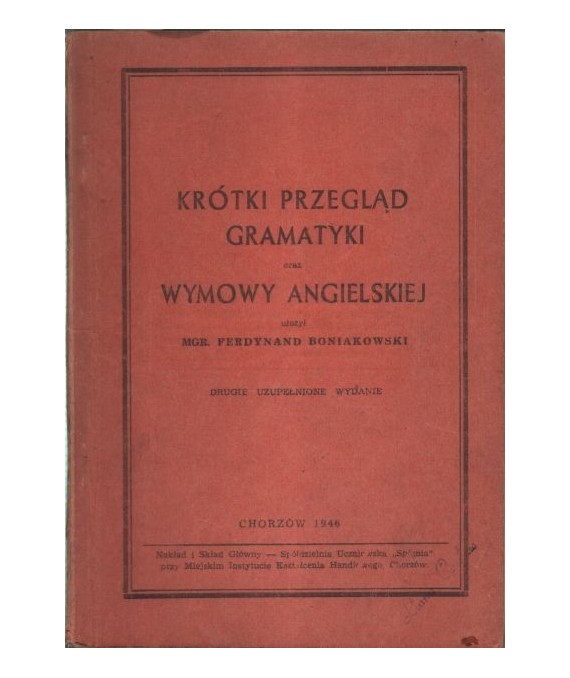 Krótki przegląd gramatyki oraz wymowy angielskiej
