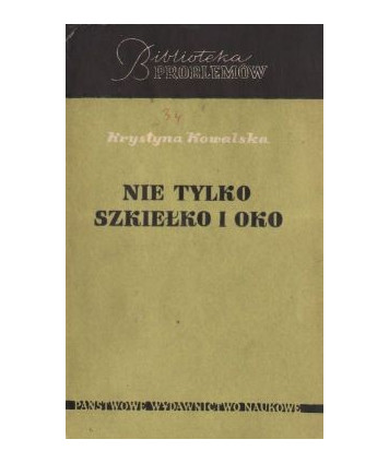 Nie tylko szkiełko i oko