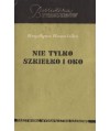 Nie tylko szkiełko i oko