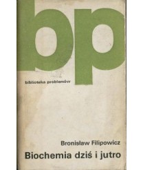 Biochemia dziś i jutro