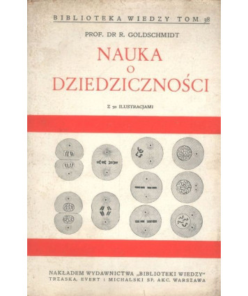 Nauka o dziedziczności (Biblioteka Wiedzy 38)