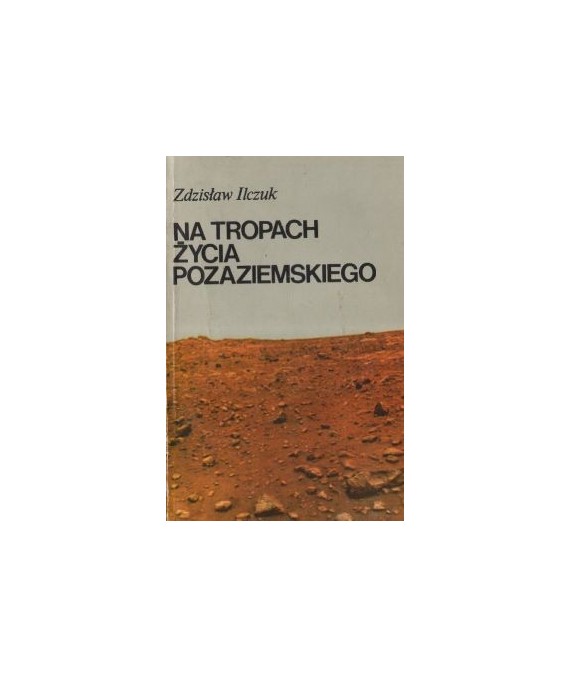 Na tropach życia pozaziemskiego