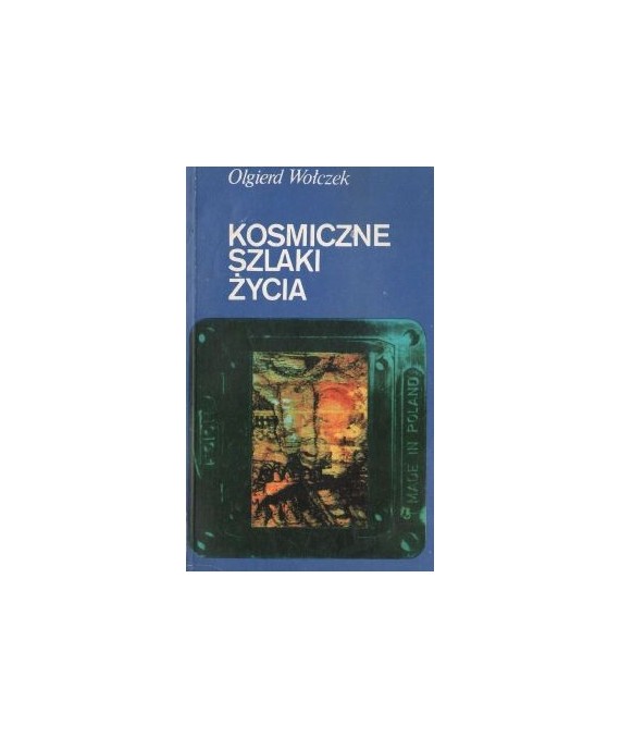 Kosmiczne szlaki życia