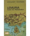 Lemuria klucz do przeszłości?