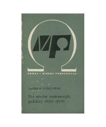 Pół wieku matematyki polskiej 1920-1970