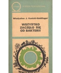 Wszystko zaczęło się od bakterii