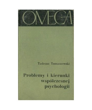 Problemy i kierunki współczesnej psychologii