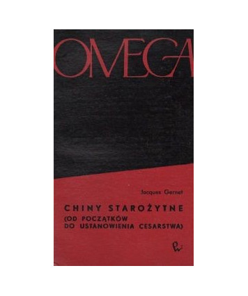 Chiny Starożytne (od początków do ustanowienia cesarstwa)