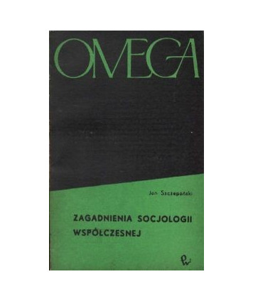 Zagadnienia socjologii współczesnej