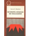 Od kropel deszczu do wulkanów