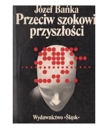 Przeciw szokowi przyszłości