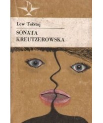 Sonata kreutzerowska. Opowiadania