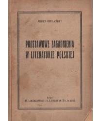 Podstawowe zagadnienia w literaturze polskiej