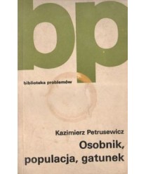 Osobnik, populacja, gatunek