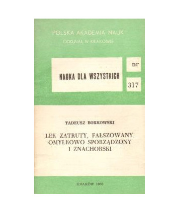 Lek zatruty, fałszowany, omyłkowo sporządzony i znachorski