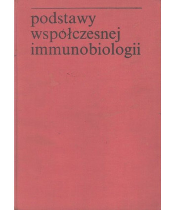Podstawy współczesnej immunobiologii