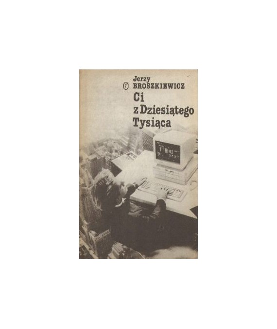 Ci z Dziesiątego Tysiąca