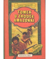 Tomek u źródeł Amazonki