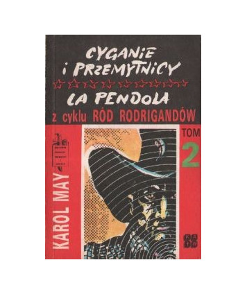 Cyganie i przemytnicy. La Pendola (Ród Rodrigandów 2)