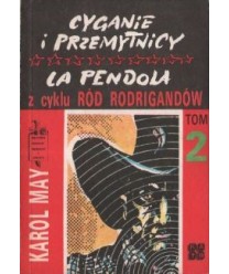 Cyganie i przemytnicy. La Pendola (Ród Rodrigandów 2)