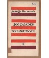500 zagadek zoologicznych