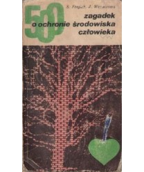 500 zagadek o ochronie środowiska człowieka