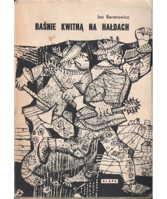 Baśnie kwitną na hałdach