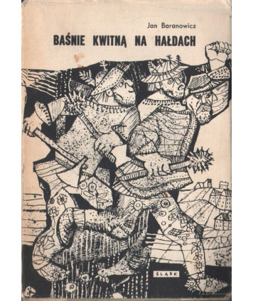 Baśnie kwitną na hałdach